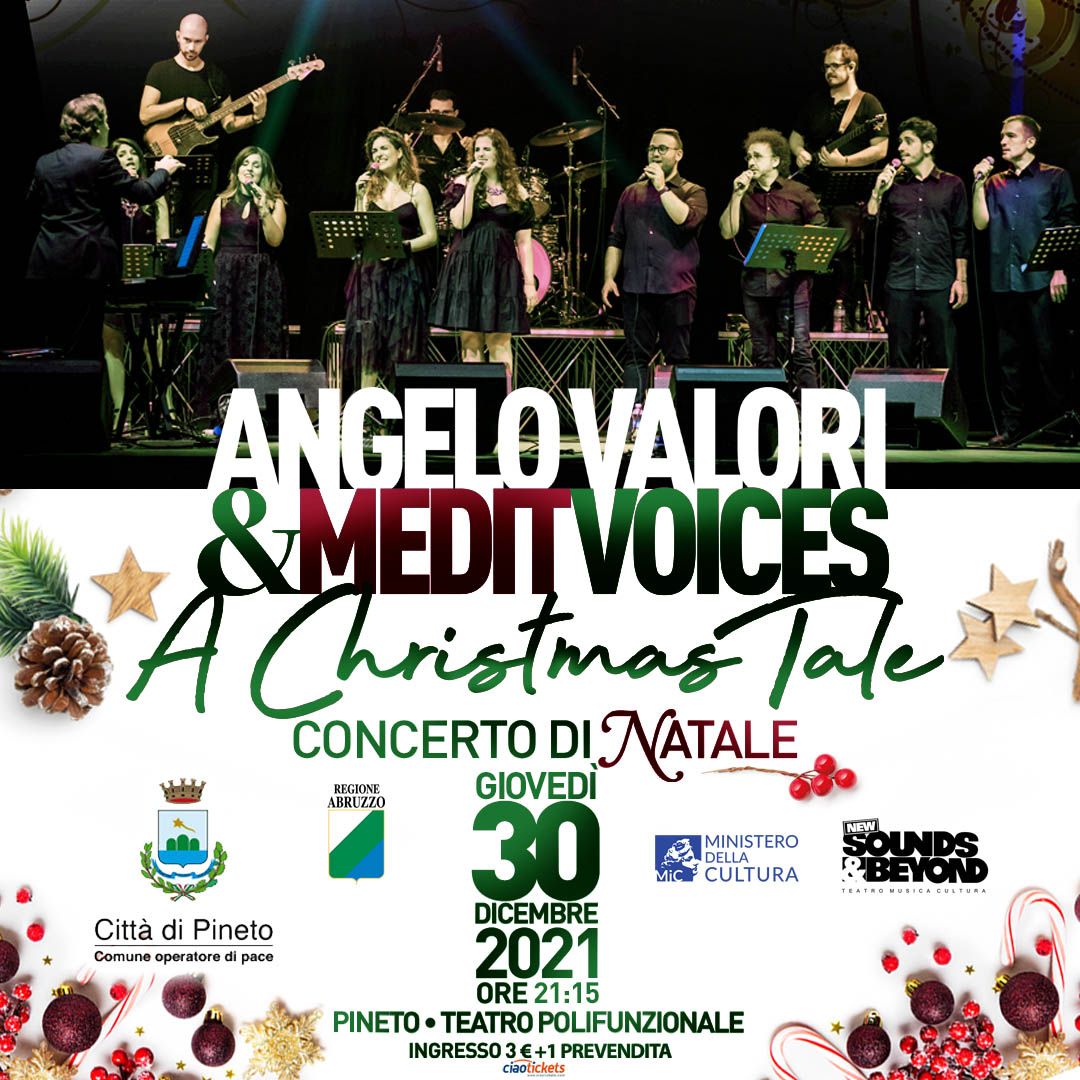 Musica. Pineto: Angelo Valori e Medit Voices in concerto con “A Christmas Tale”