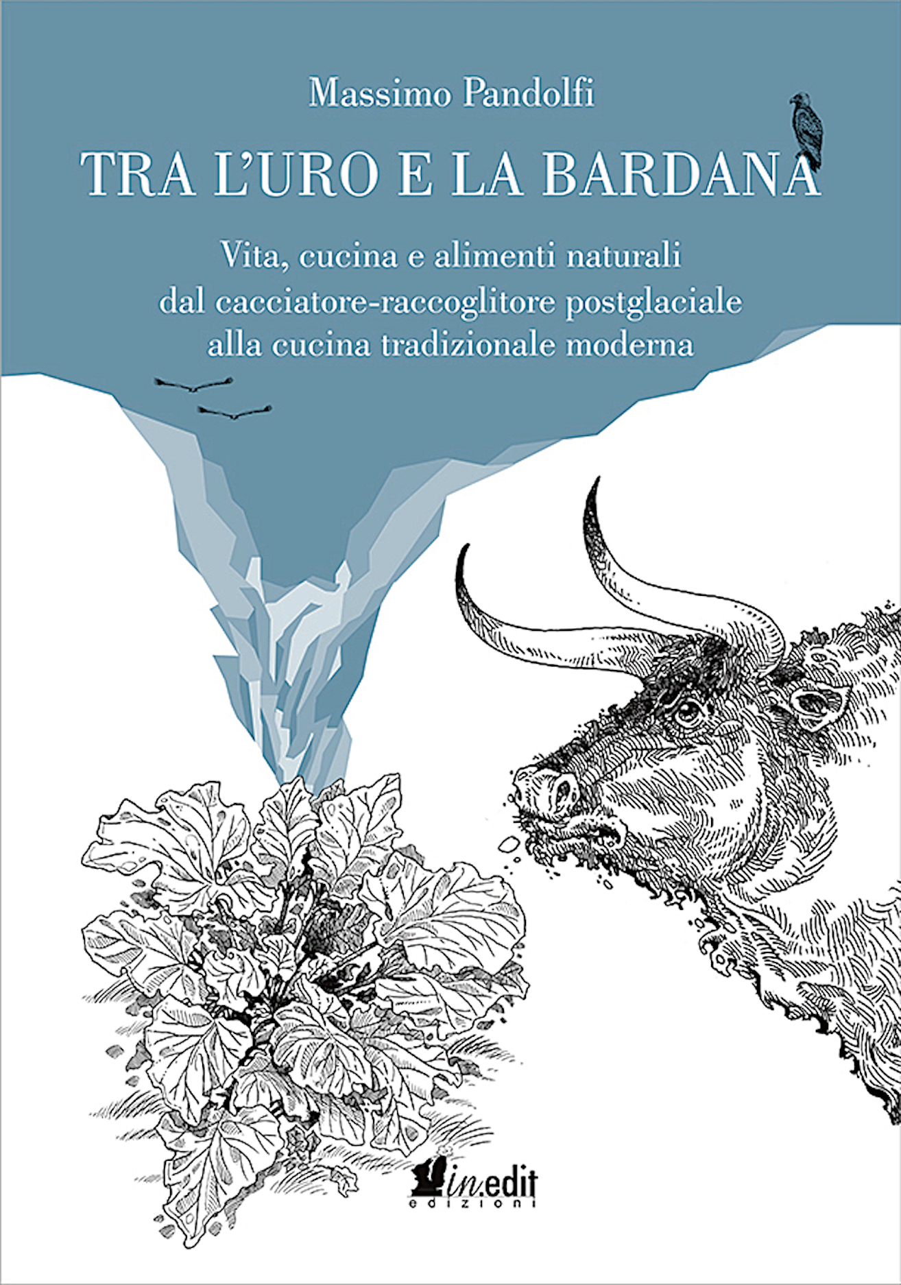 Libri&Editoria. Pesaro: presentazione del libro di Massimo Pandolfi, “Tra L’Uro e la Bardana”