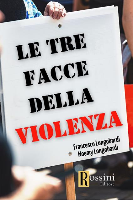 Libri&Editoria. Città Sant’Angelo: Presentazione del nuovo libro “Le tre facce della violenza” di Noemy e Francesco Longobardi
