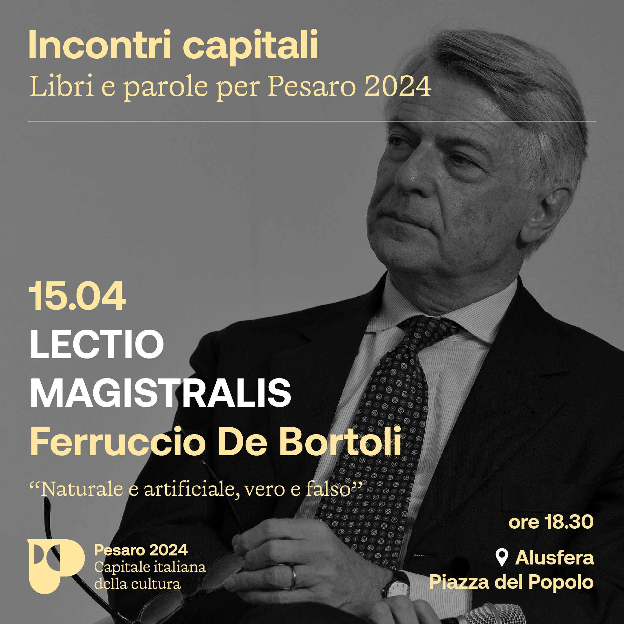 Marche. Pesaro: “Naturale e artificiale, vero o falso”, Ferruccio De Bortoli ospite a “Incontri Capitali”
