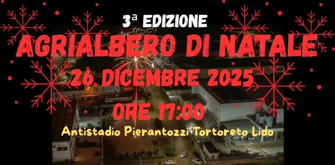 Tortoreto. Torna “Agrialbero di Natale 2025”: antistadio “Pierantozzi”(26 dicembre 2025) Tortoreto. Torna “Agrialbero di Natale 2025”: antistadio “Pierantozzi”(26 dicembre 2025)