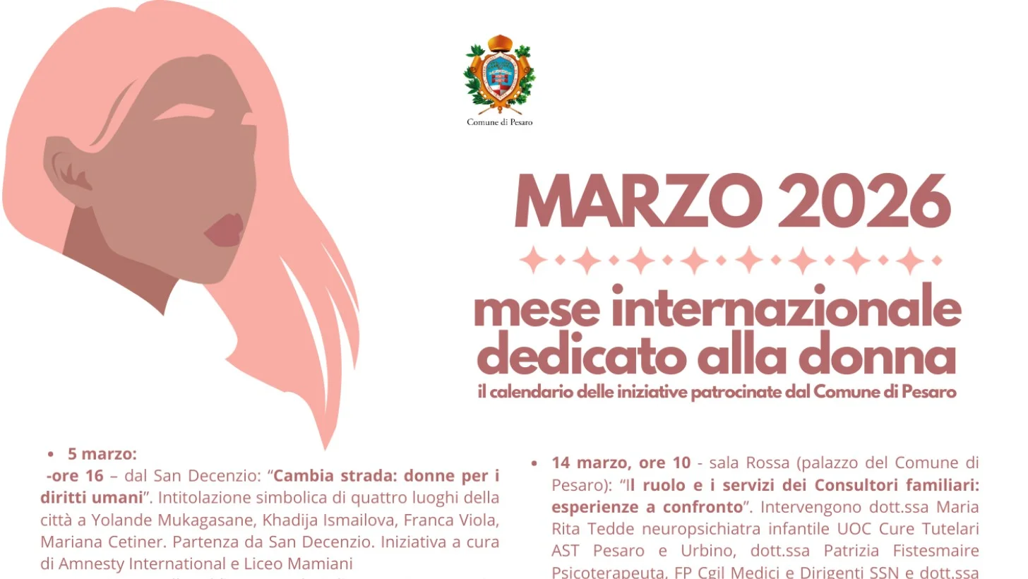 Marche. Pesaro, marzo mese internazionale della donna: ecco le iniziative  patrocinate dal Comune